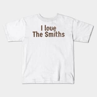 i love the smiths - retro Kids T-Shirt